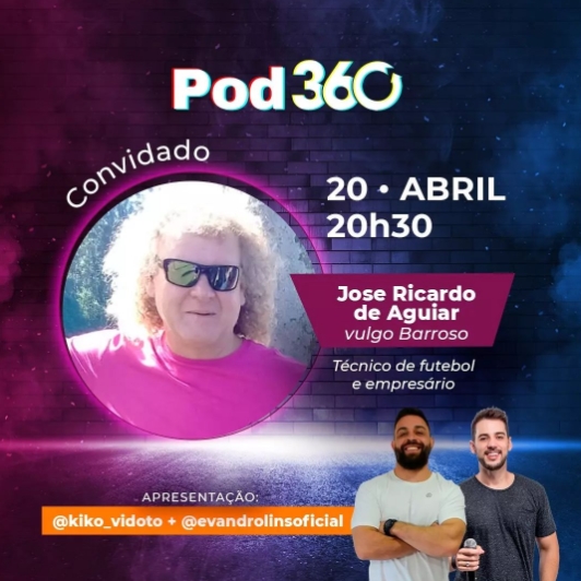 hoje e dia de pod360 4 barroso
