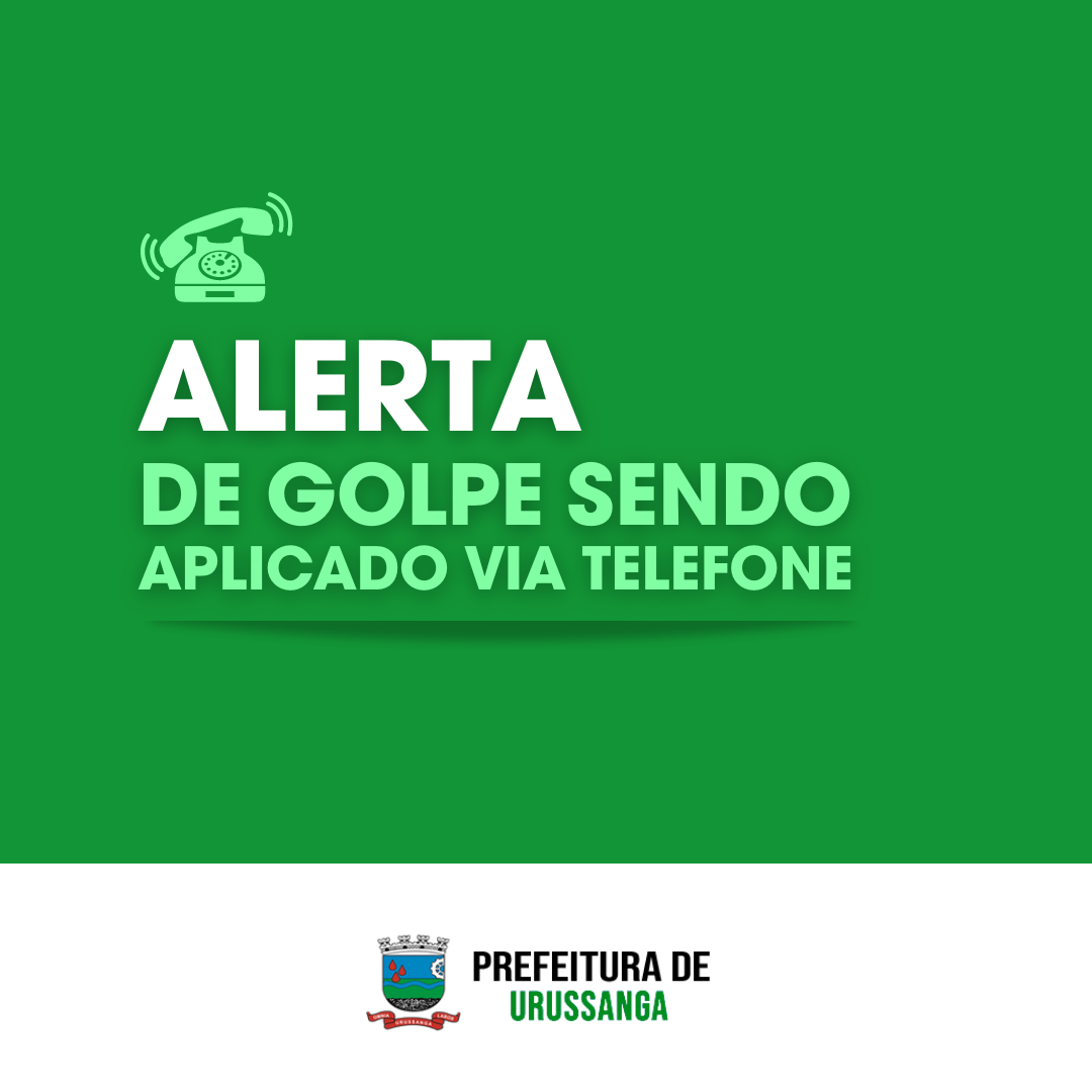 vigilancia em saude de urussanga alerta para golpe via telefone alerta 1