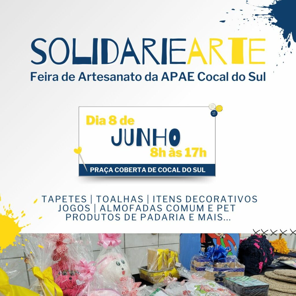 solidariearte apae cocal do sul realiza feira de artesanatos neste sabado solidariearte apae cocal do sul realiza feira de artesanatos neste sabado solidarieartee