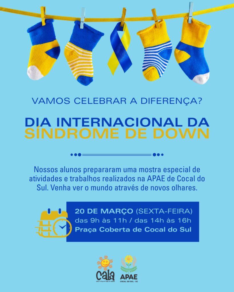 cocal do sul celebra o dia internacional da sindrome de down com mostra especial cocal do sul celebra o dia internacional da sindrome de down com mostra especial down evento apae